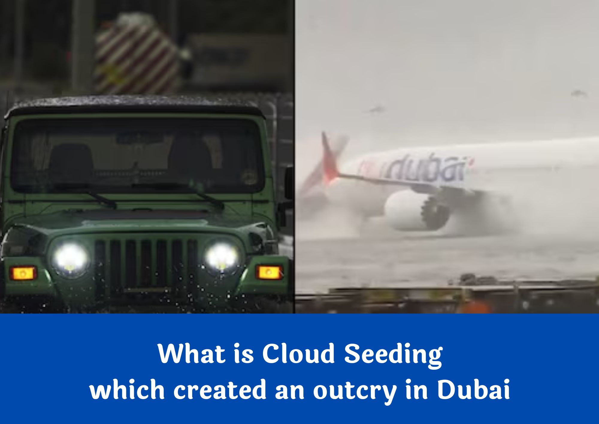 Cloud Seeding - What is Cloud Seeding, which created an outcry in Dubai